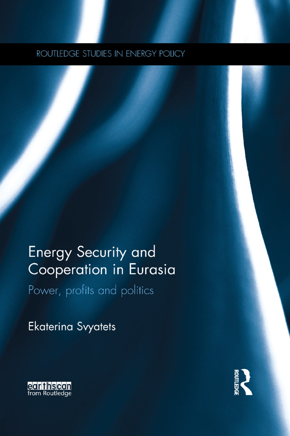 Energy Security and Cooperation in Eurasia