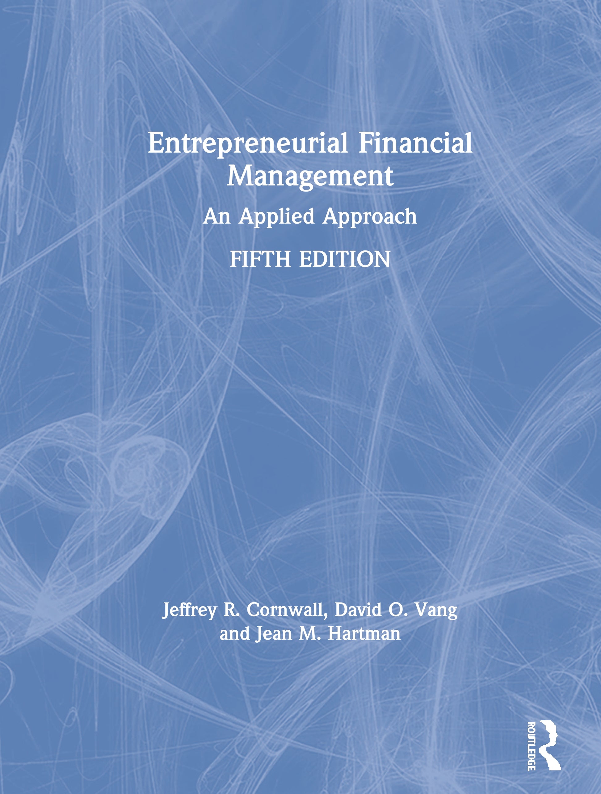 Entrepreneurial Financial Management
