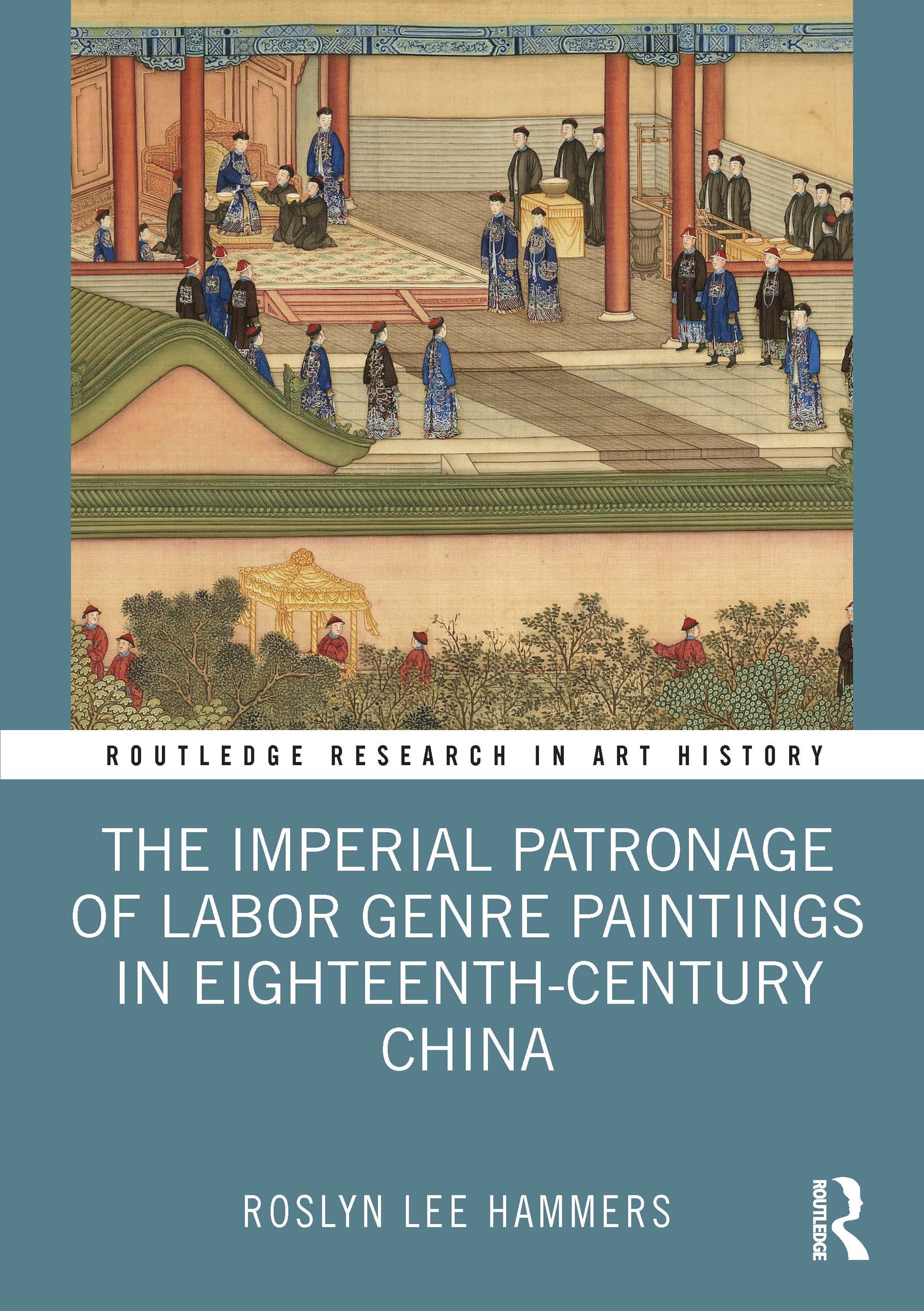 Imperial Patronage of Labor Genre Paintings in Eighteenth-Century China