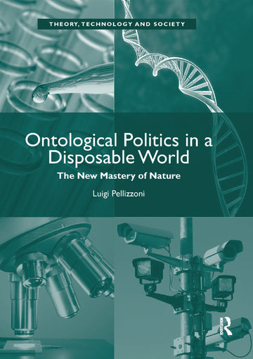 Ontological Politics in a Disposable World