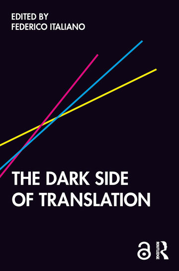 Dark Side of Translation - Paperback / softback