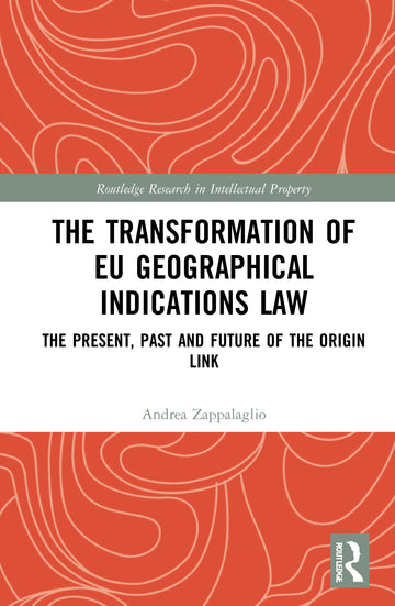 Transformation of EU Geographical Indications Law