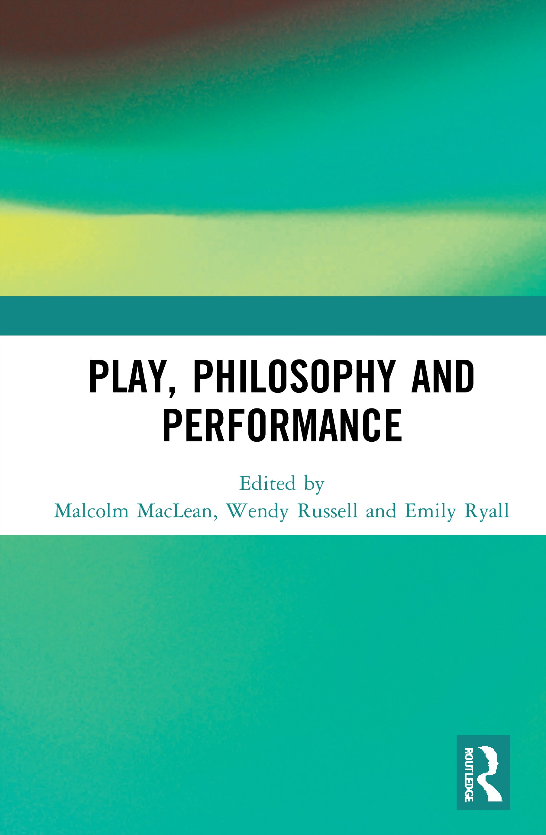 Play, Philosophy and Performance