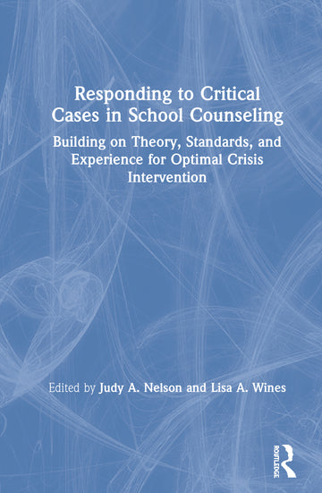 Responding to Critical Cases in School Counseling