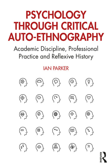 Psychology through Critical Auto-Ethnography