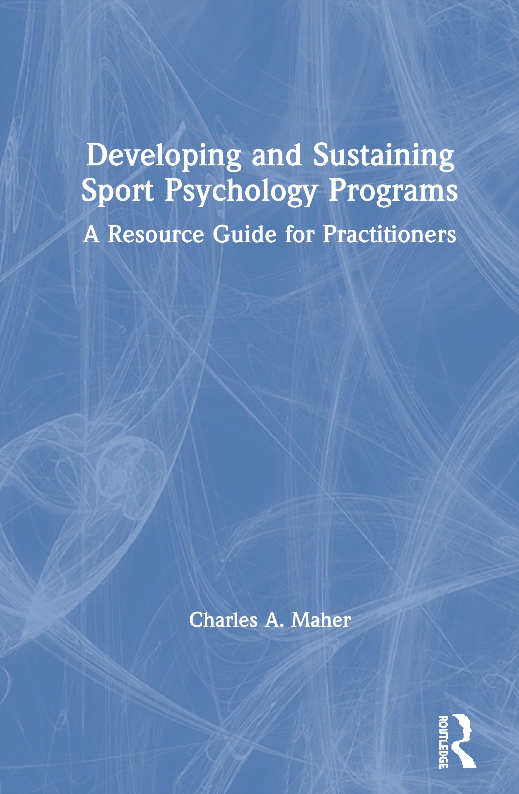 Developing and Sustaining Sport Psychology Programs