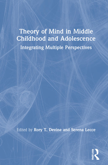 Theory of Mind in Middle Childhood and Adolescence