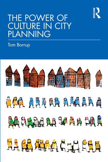 Power of Culture in City Planning