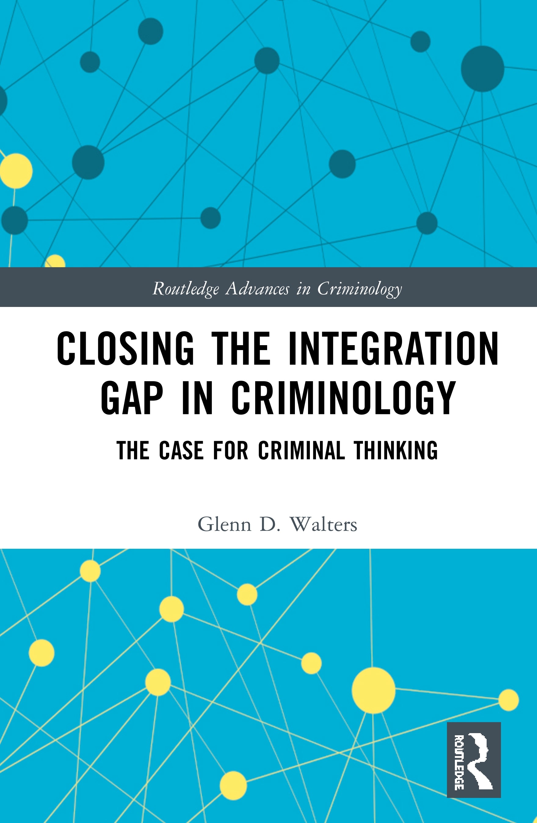 Closing the Integration Gap in Criminology