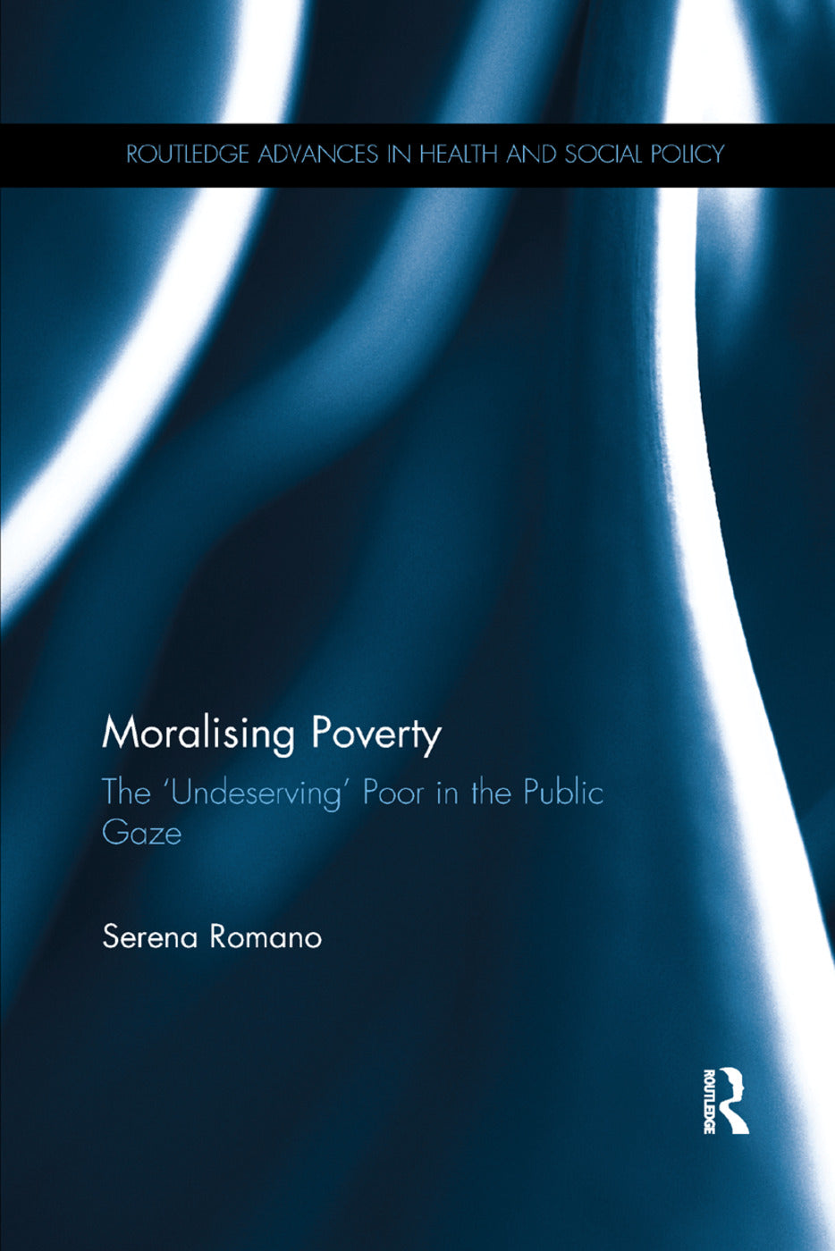 Moralising Poverty