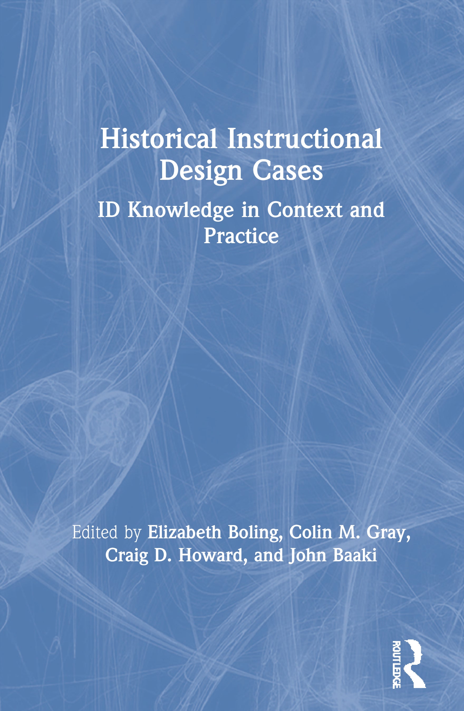 Historical Instructional Design Cases