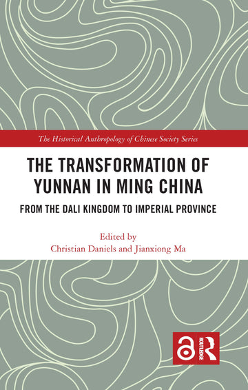 Transformation of Yunnan in Ming China