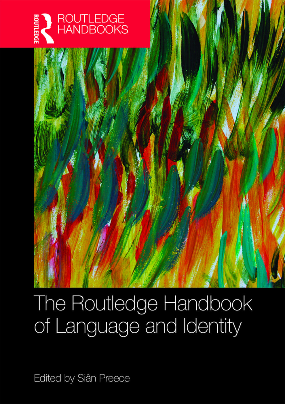 Routledge Handbook of Language and Identity