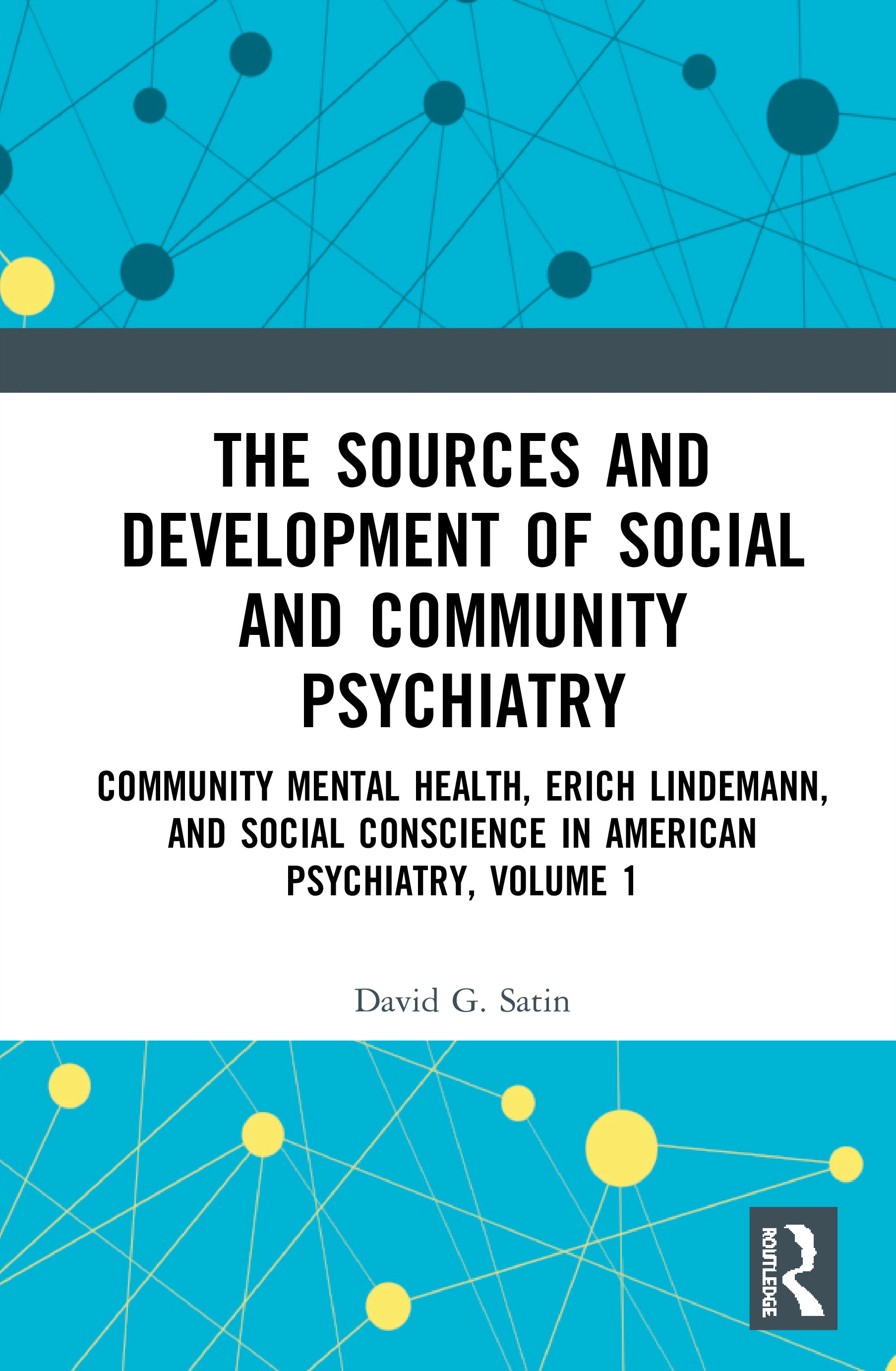 Sources and Development of Social and Community Psychiatry