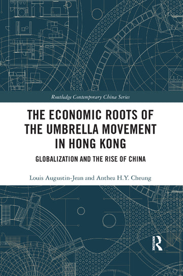 Economic Roots of the Umbrella Movement in Hong Kong