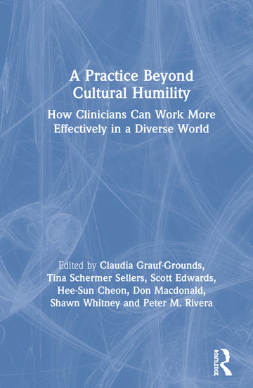 Practice Beyond Cultural Humility