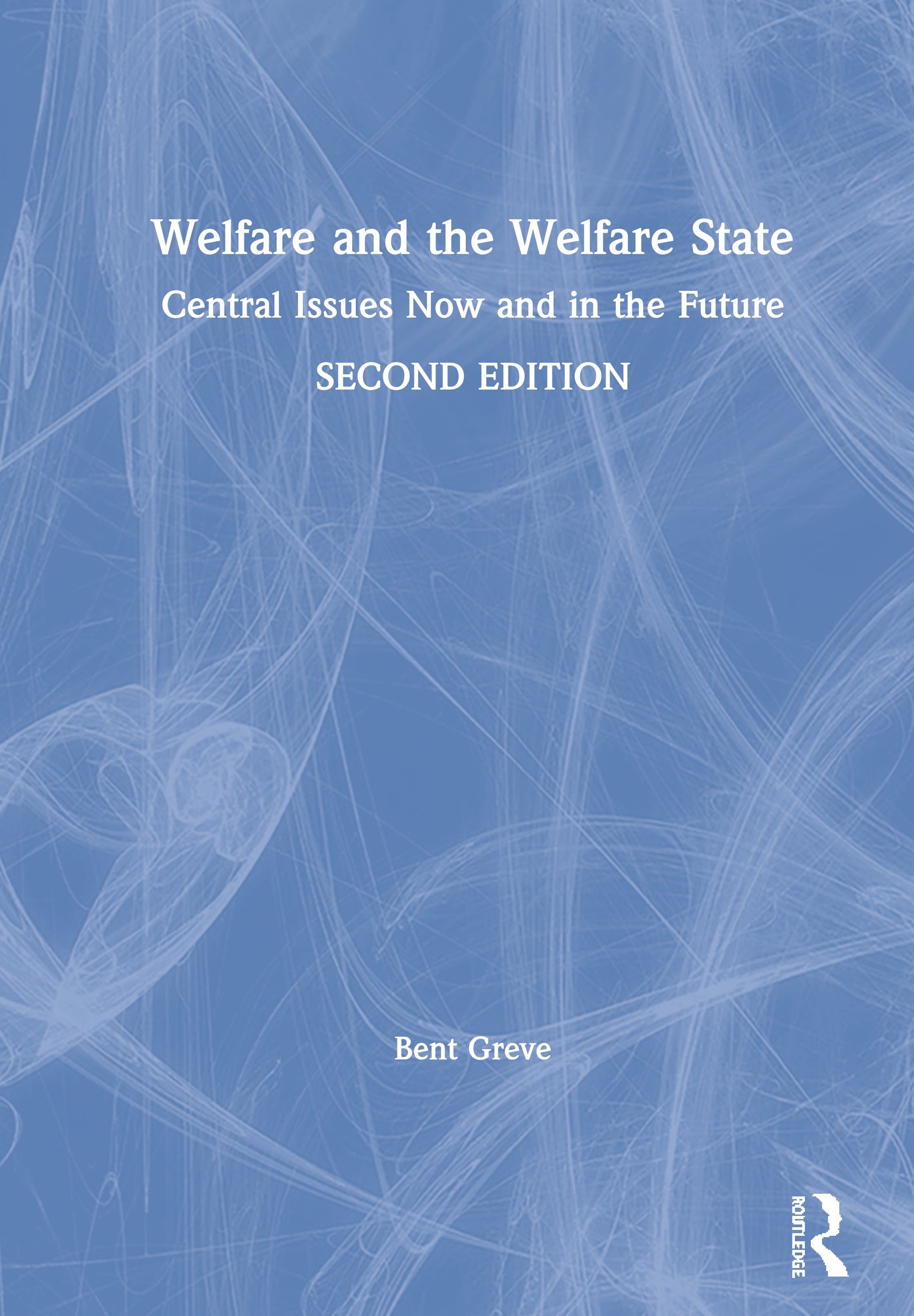 Welfare and the Welfare State