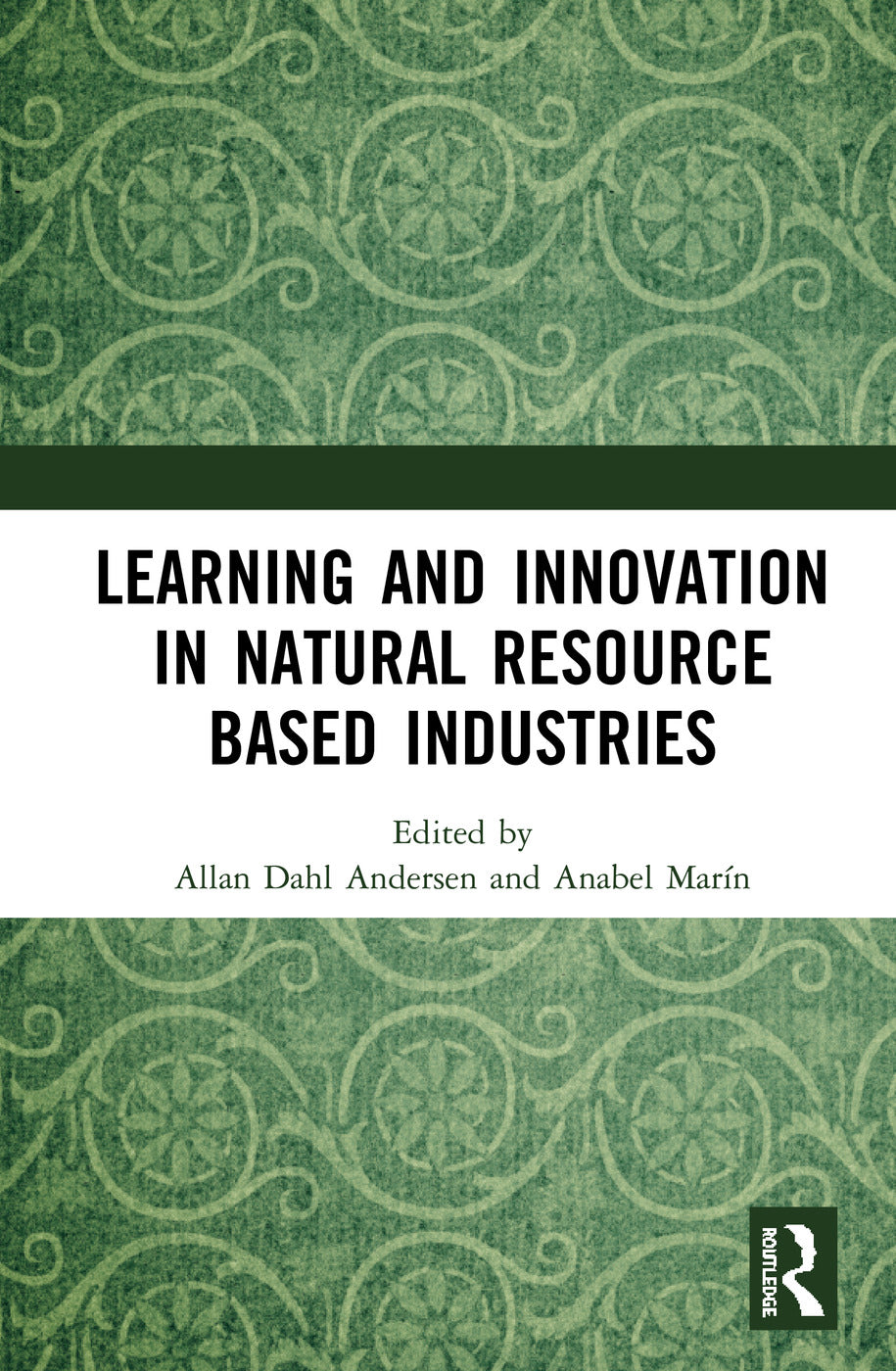 Learning and Innovation in Natural Resource Based Industries