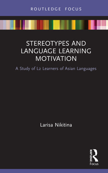 Stereotypes and Language Learning Motivation