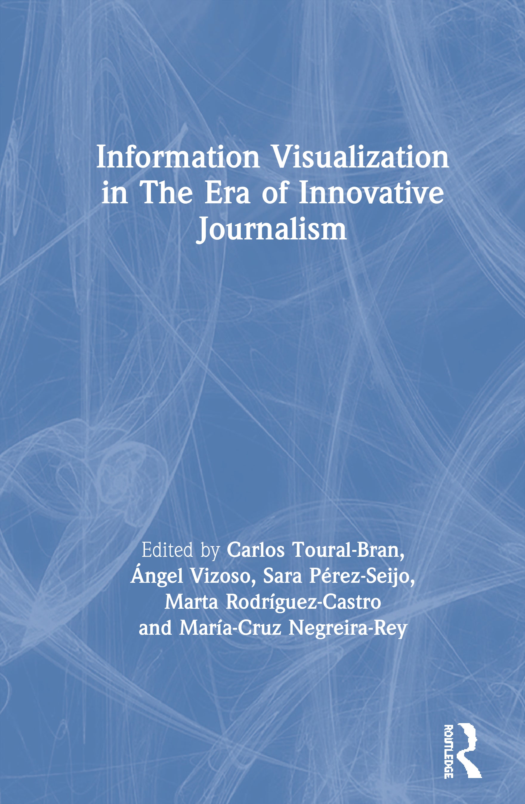 Information Visualization in The Era of Innovative Journalism