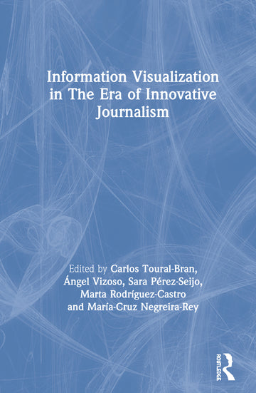 Information Visualization in The Era of Innovative Journalism