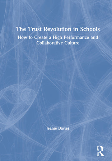 Trust Revolution in Schools