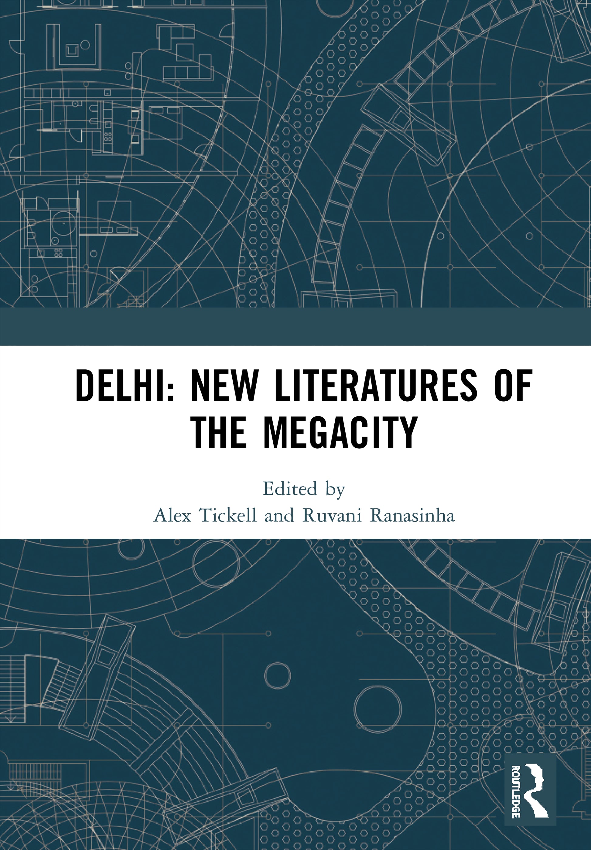 Delhi: New Literatures of the Megacity