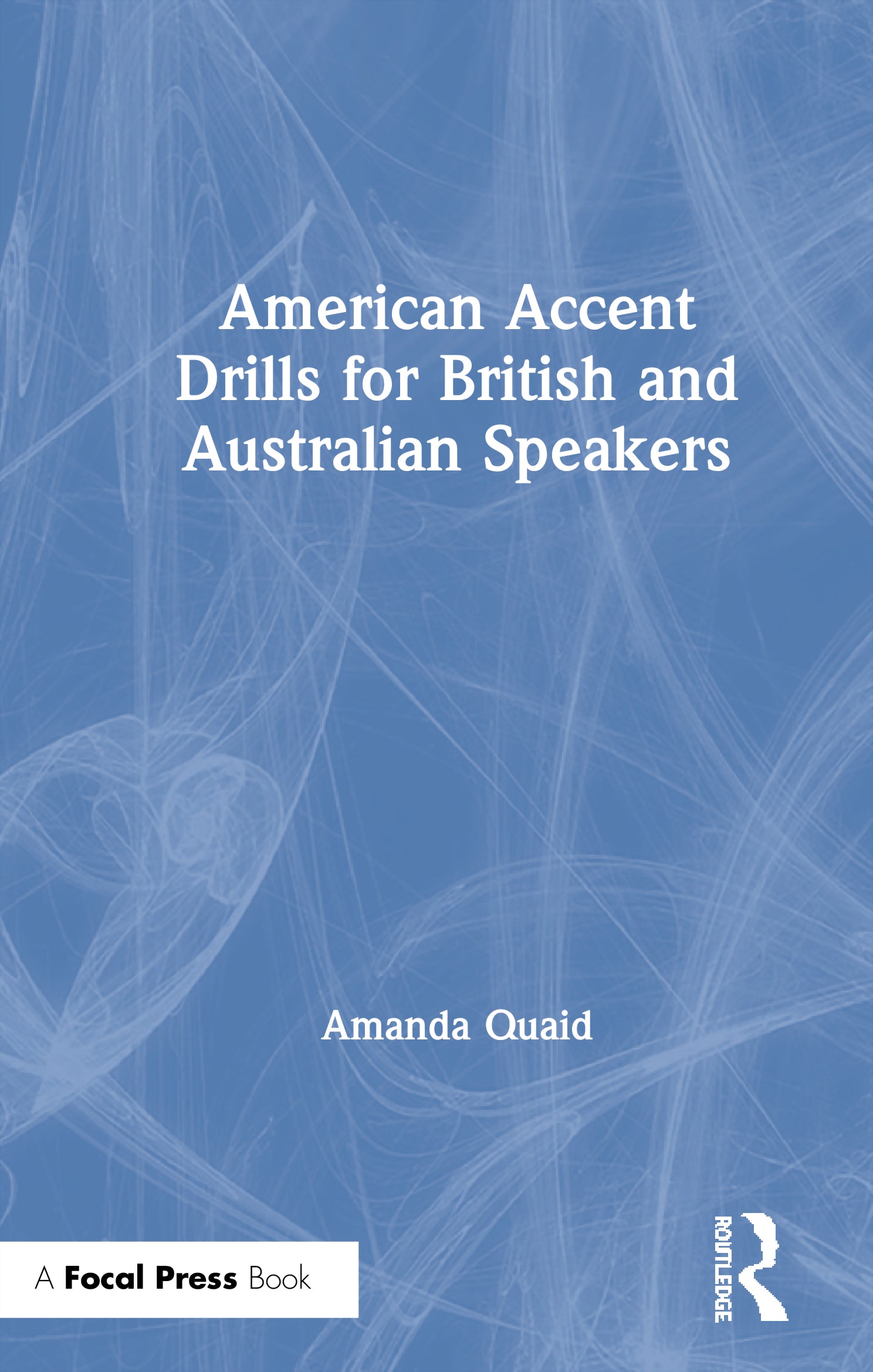 American Accent Drills for British and Australian Speakers