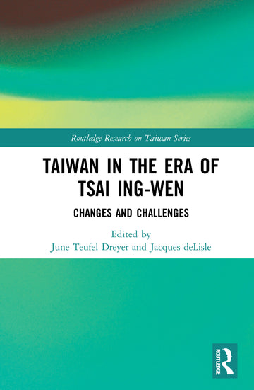 Taiwan in the Era of Tsai Ing-wen