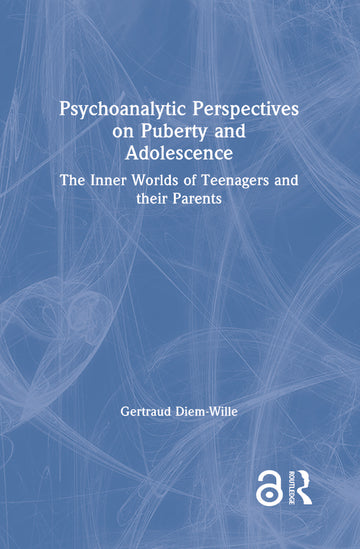 Psychoanalytic Perspectives on Puberty and Adolescence