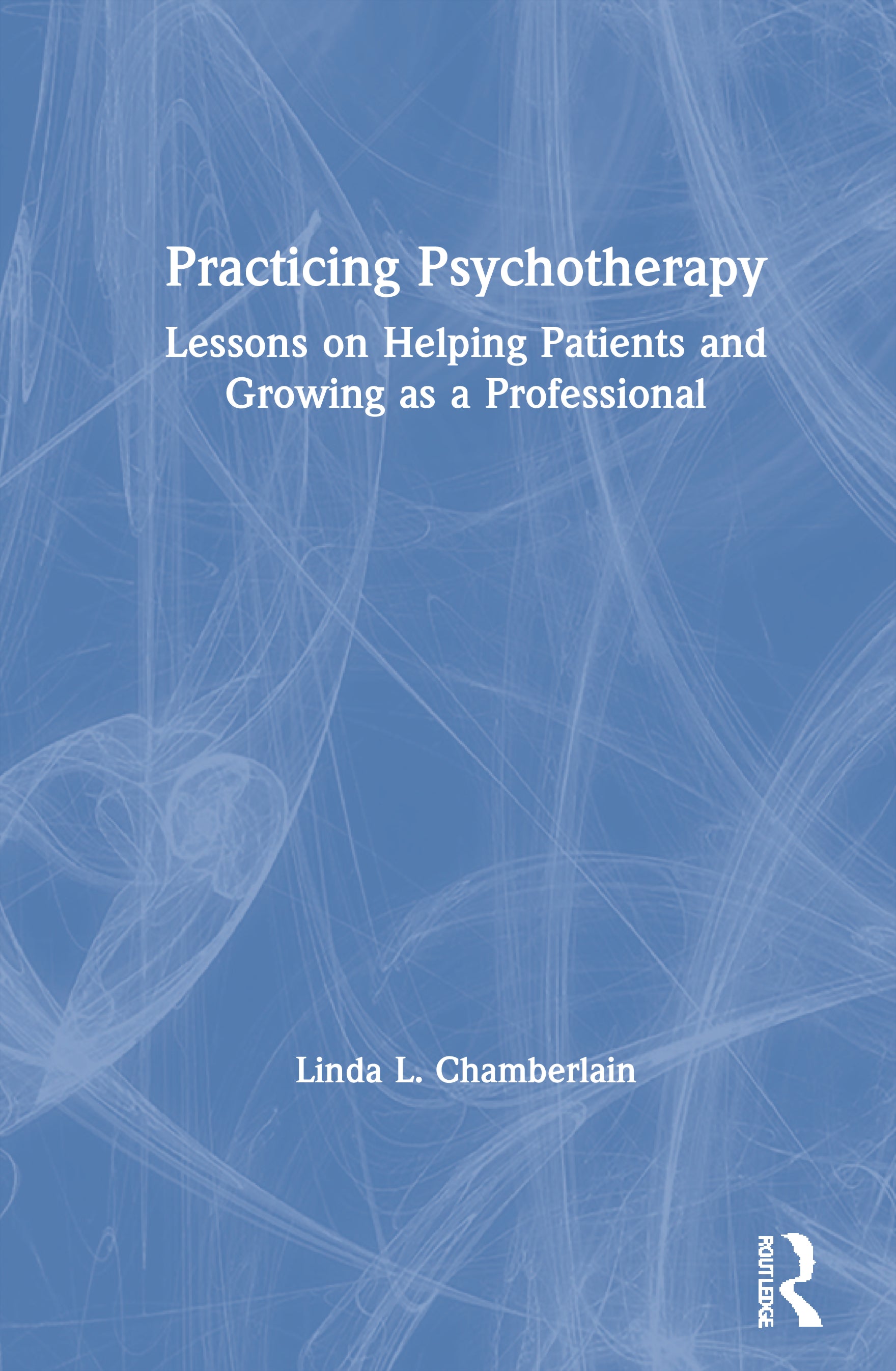 Practicing Psychotherapy