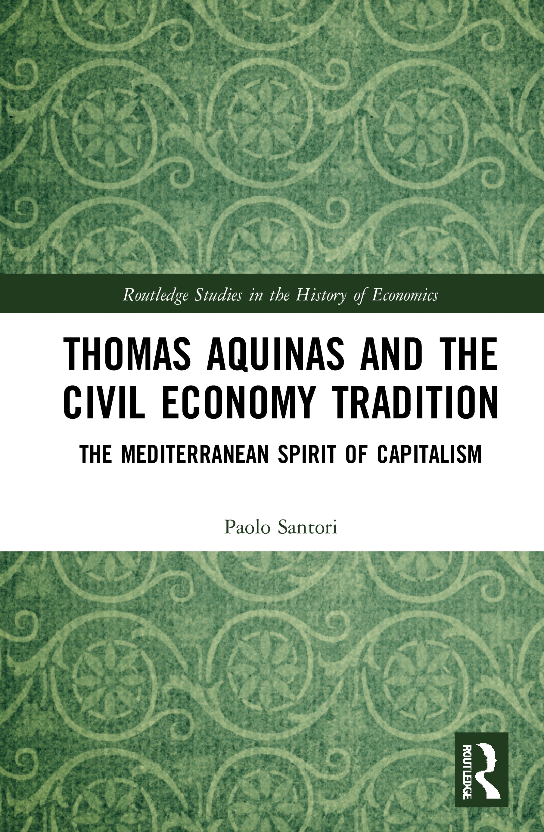 Thomas Aquinas and the Civil Economy Tradition