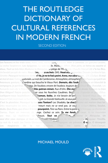 Routledge Dictionary of Cultural References in Modern French