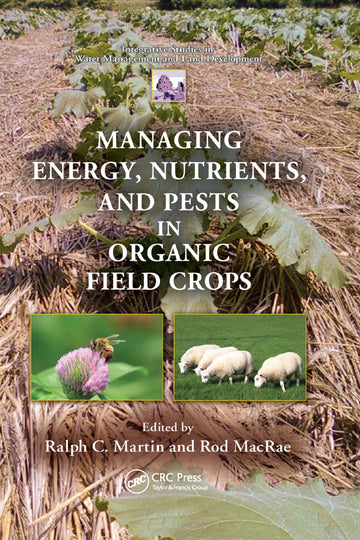Managing Energy, Nutrients, and Pests in Organic Field Crops
