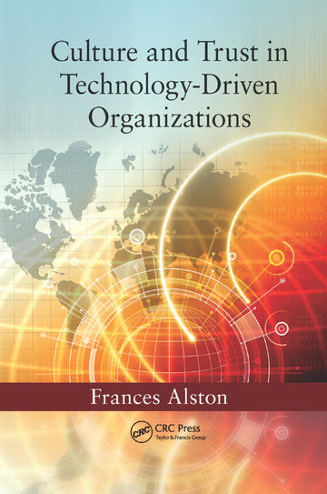 Culture and Trust in Technology-Driven Organizations