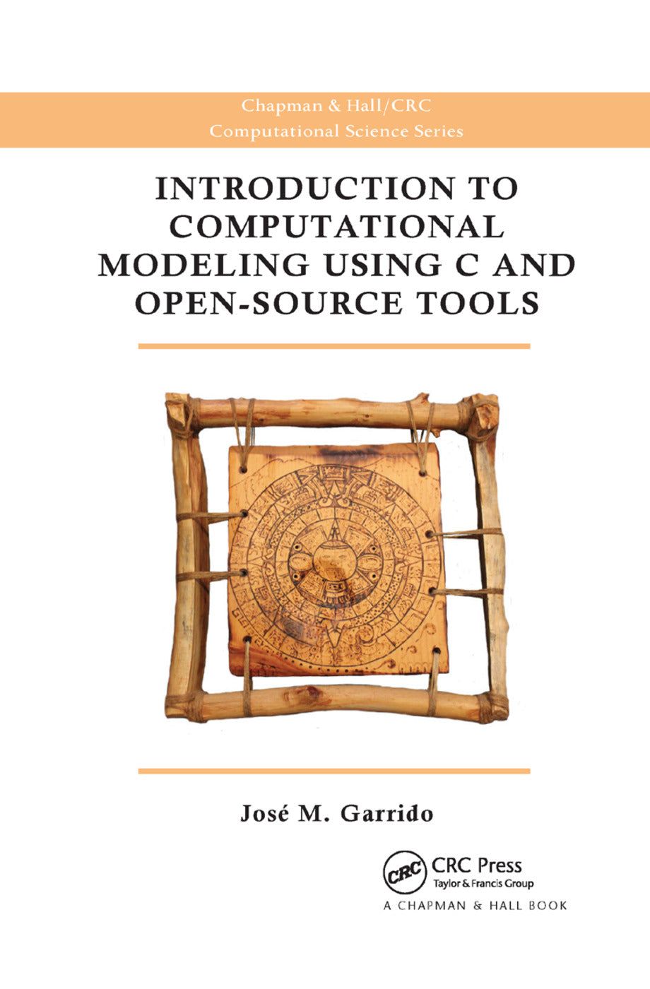 Introduction to Computational Modeling Using C and Open-Source Tools