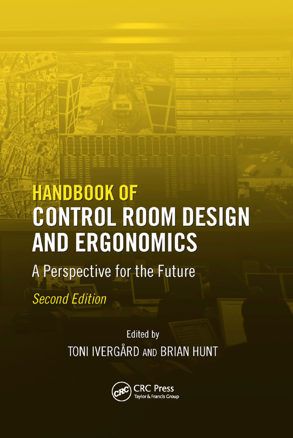Handbook of Control Room Design and Ergonomics