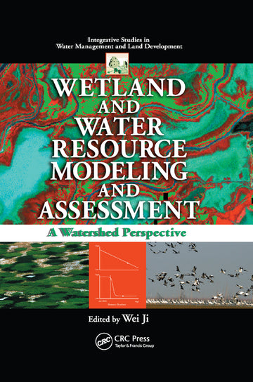 Wetland and Water Resource Modeling and Assessment
