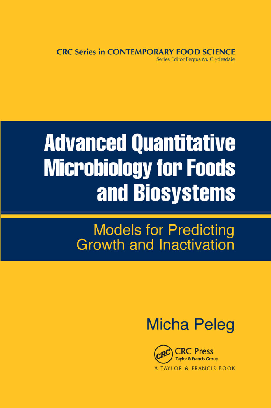 Advanced Quantitative Microbiology for Foods and Biosystems