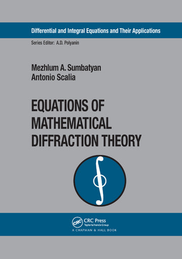 Equations of Mathematical Diffraction Theory