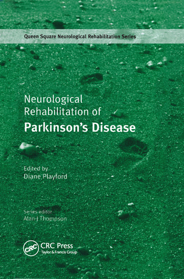 Neurological Rehabilitation of Parkinson's Disease