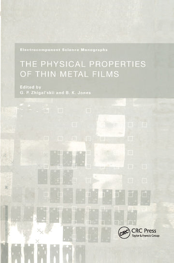 Physical Properties of Thin Metal Films