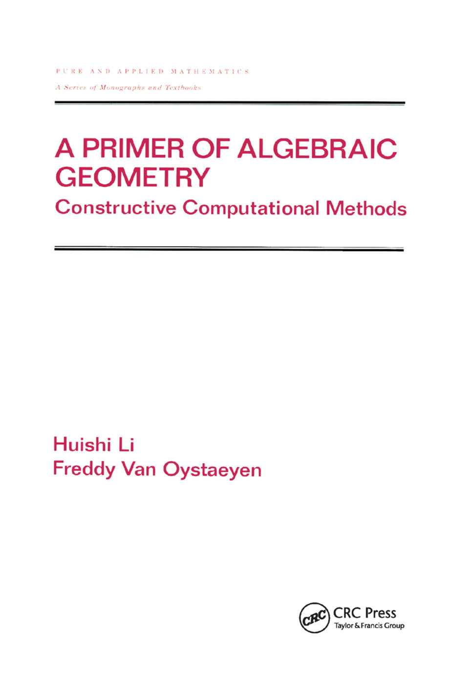 Primer of Algebraic Geometry