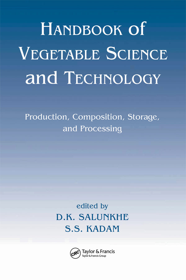 Handbook of Vegetable Science and Technology