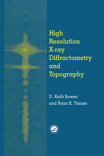 High Resolution X-Ray Diffractometry And Topography