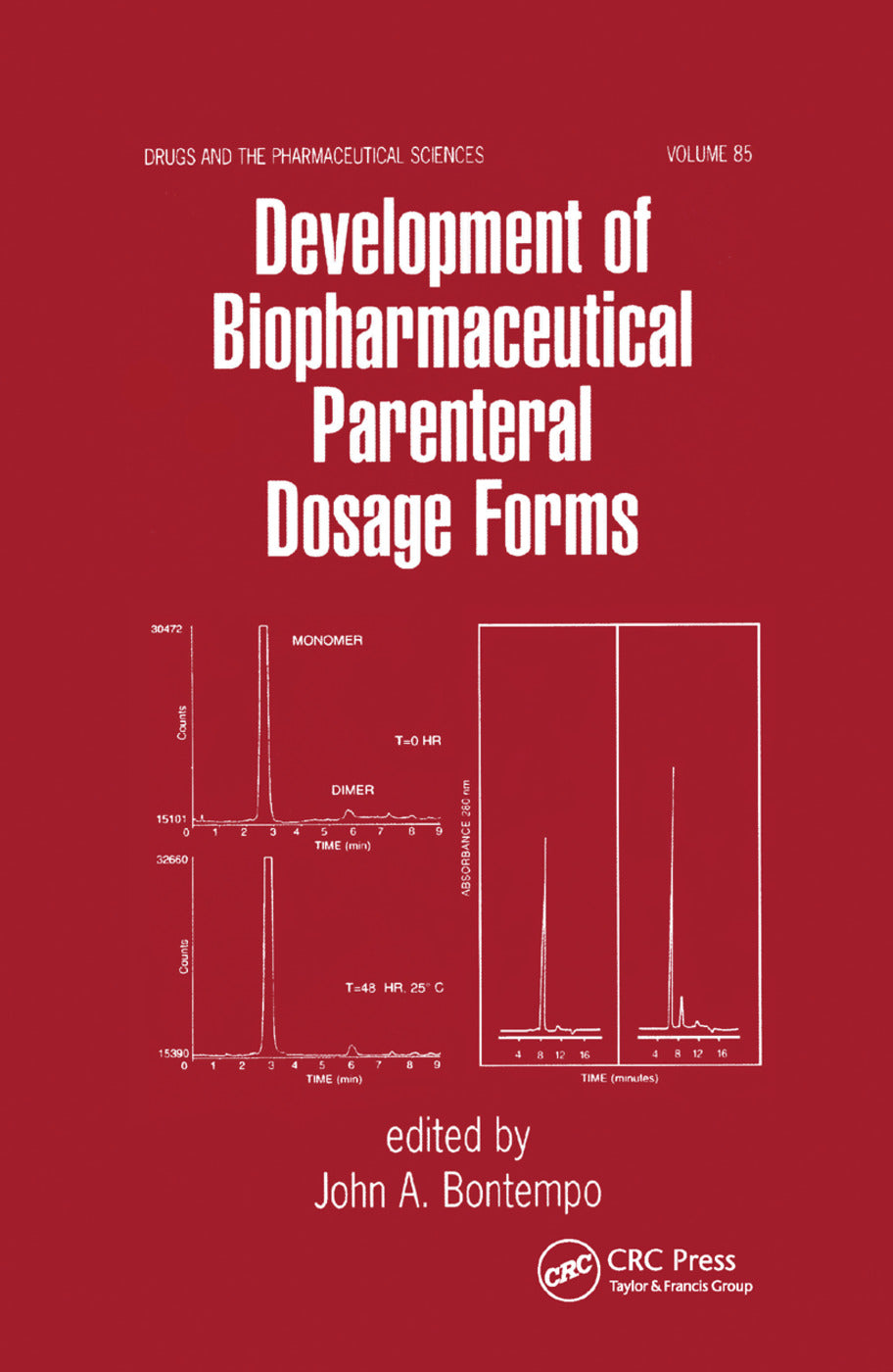 Development of Biopharmaceutical Parenteral Dosage Forms