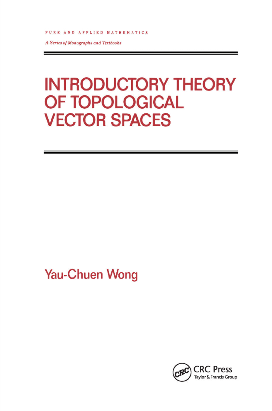 Introductory Theory of Topological Vector SPates
