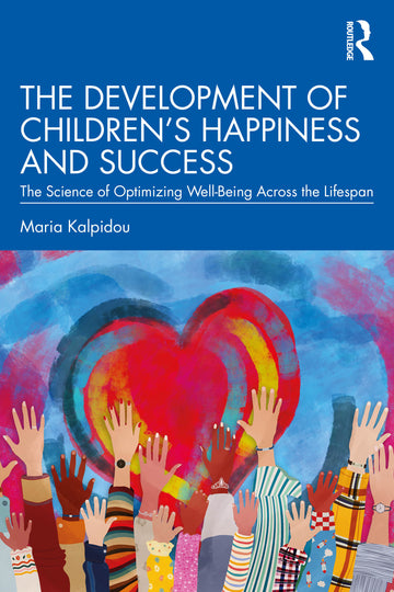 Development of Children’s Happiness and Success