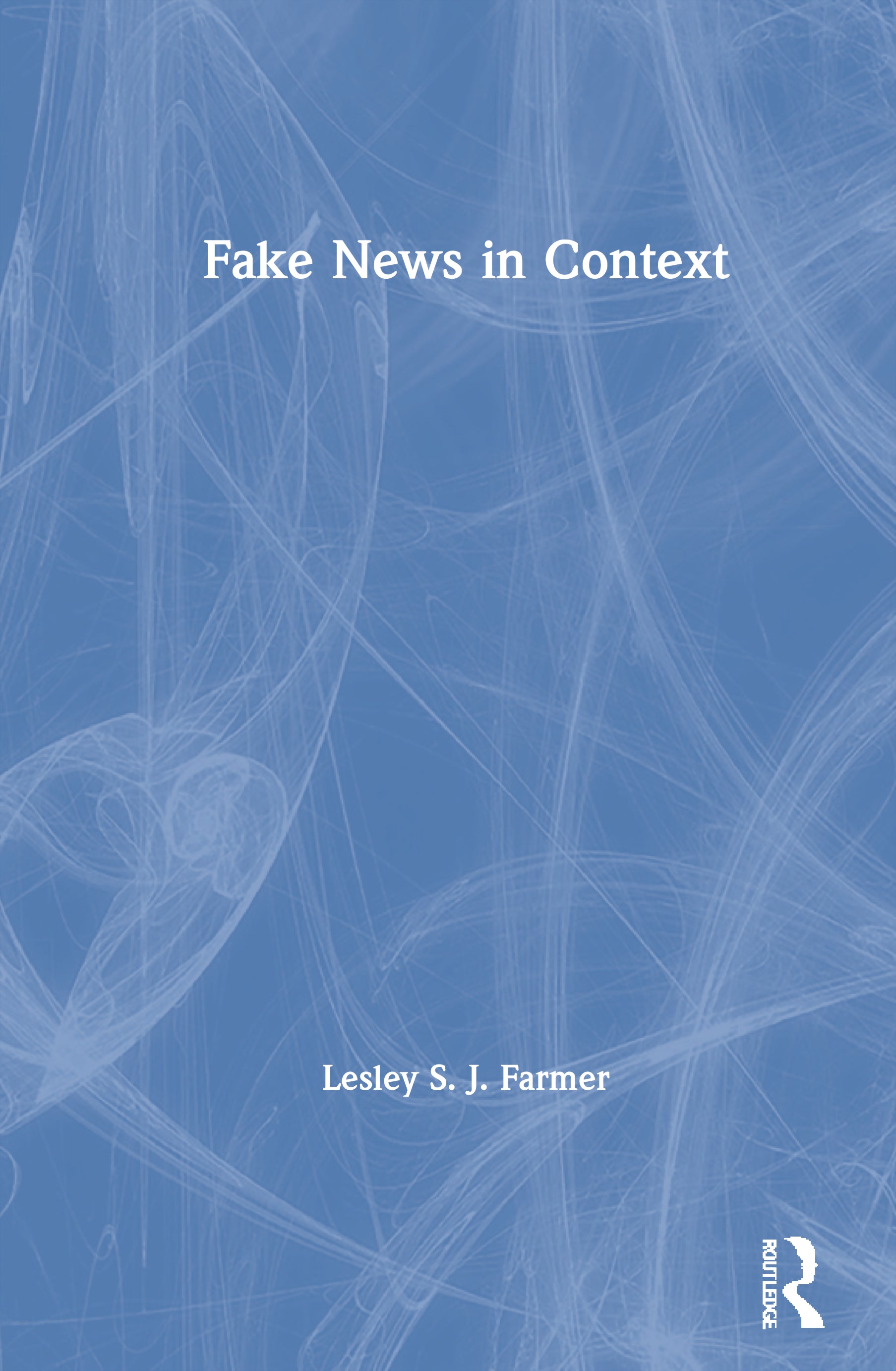 Fake News in Context