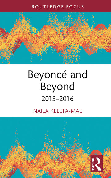 Beyoncé and Beyond